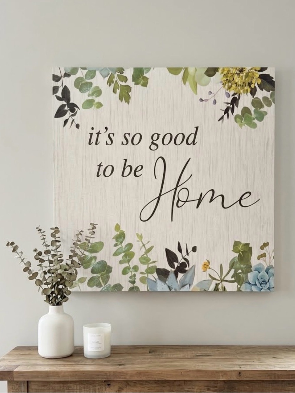 Willow Spring it’s so good to be Home Wall Sign
